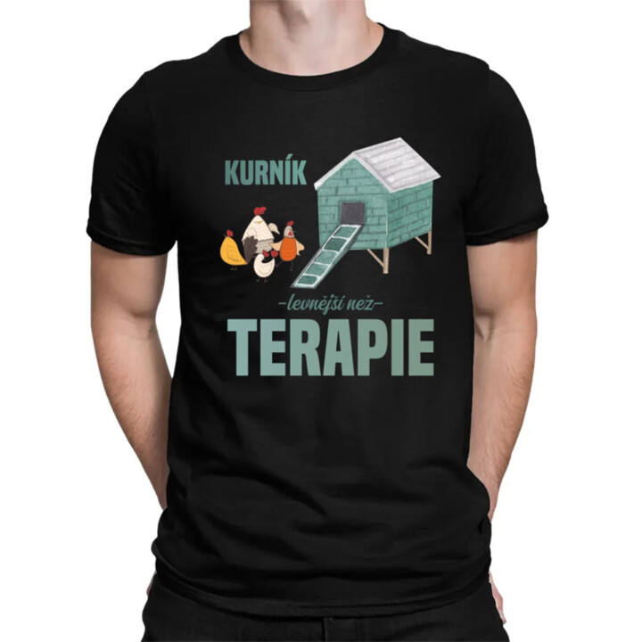 Kurník - levnější než terapie - pánské tričko s potiskem