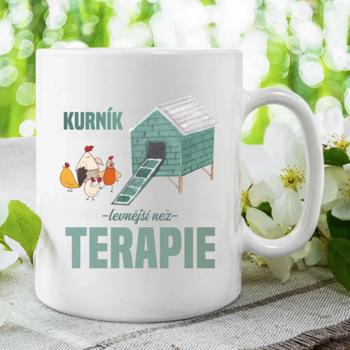 Kurník - levnější než terapie - hrnek s potiskem