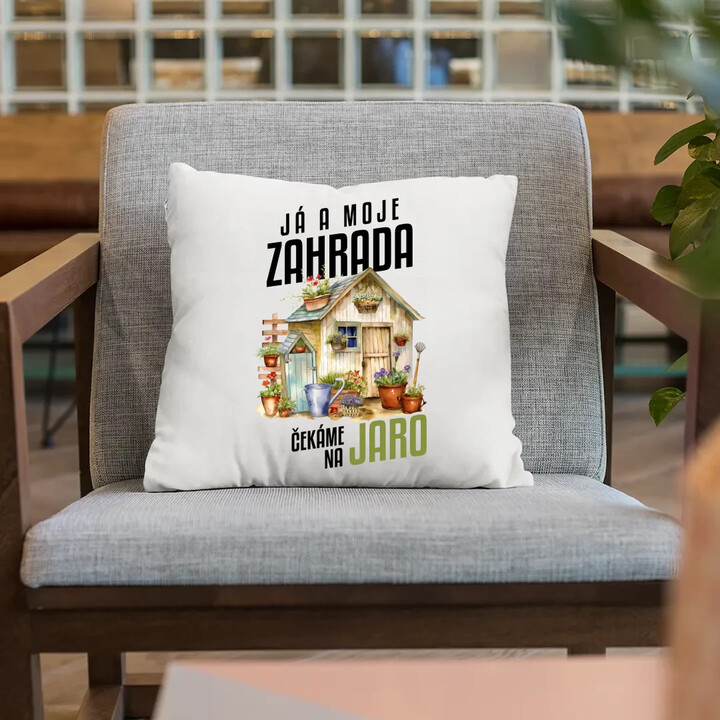 Já a moje zahrada čekáme na jaro - polštář s potiskem