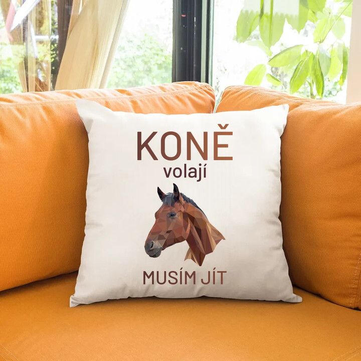 Koně volají - musím jít - polštář s potiskem