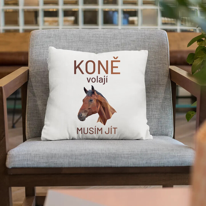 Koně volají - musím jít - polštář s potiskem