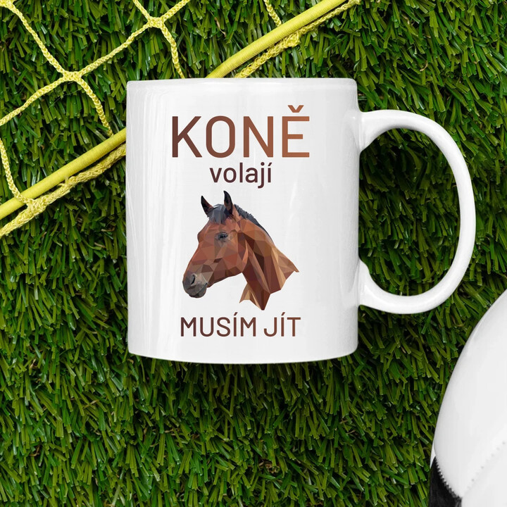 Koně volají - musím jít - hrnek s potiskem