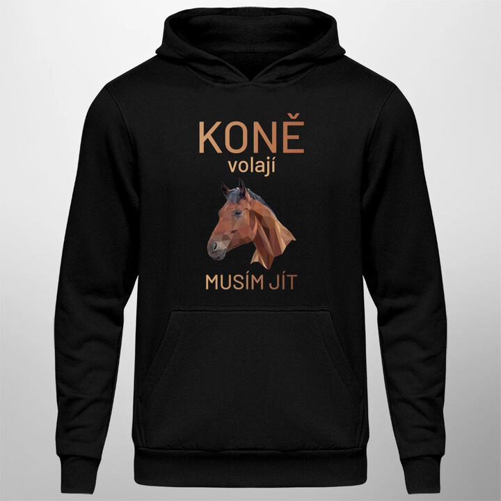 Koně volají - musím jít - pánská mikina s potiskem
