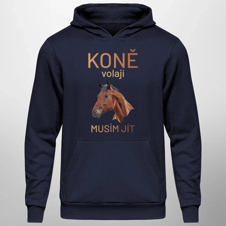 Koně volají - musím jít - pánská mikina s potiskem