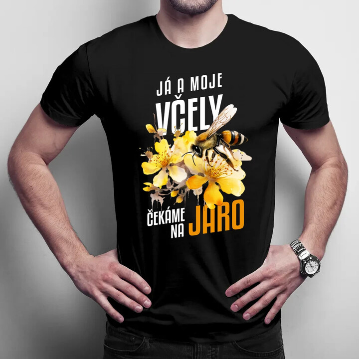 Já a moje včely čekáme na jaro - pánské tričko s potiskem