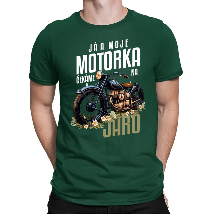 Já a moje motorka čekáme na jaro - pánské tričko s potiskem