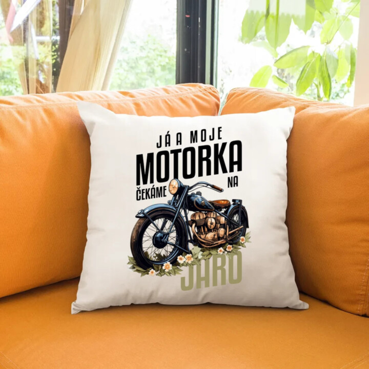 Já a moje motorka čekáme na jaro - polštář s potiskem