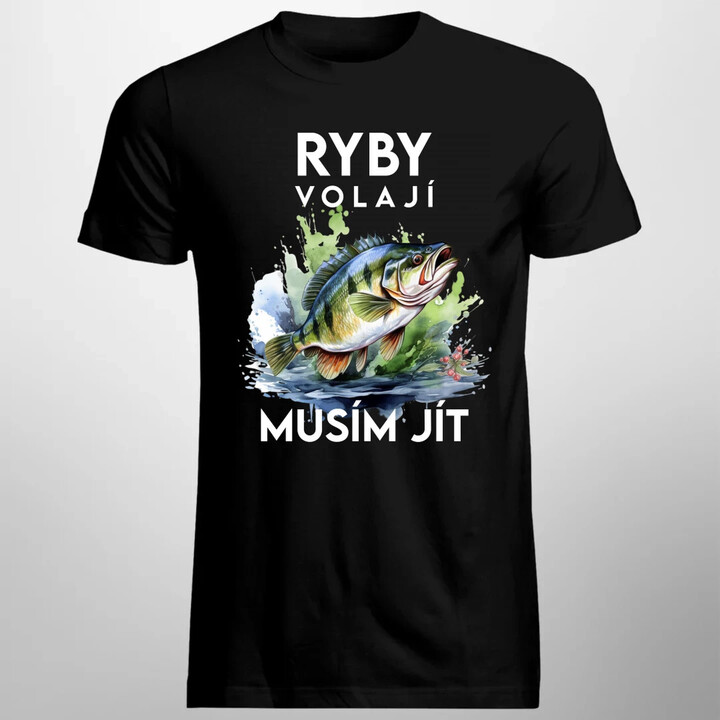 Ryby volají, musím jít - verze 3 - pánské tričko s potiskem