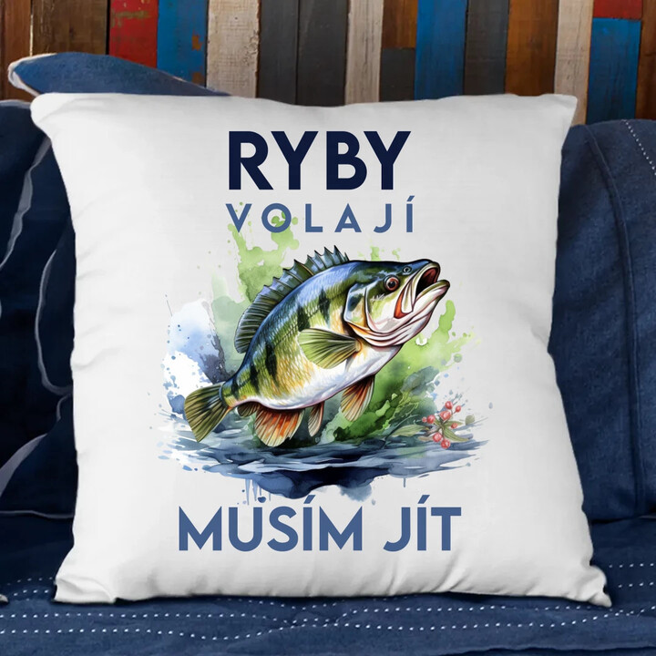 Ryby volají, musím jít - verze 3 - polštář s potiskem