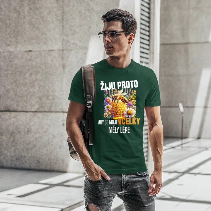 Žiju proto, aby se moje včelky měly lépe - pánské tričko s potiskem