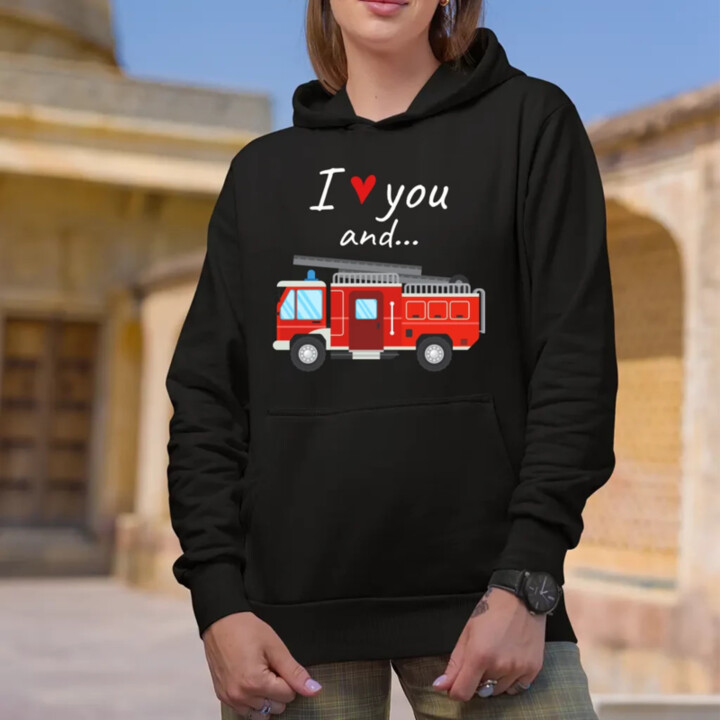 I love you and hasičské auto - dámská mikina s potiskem