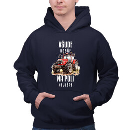 Všude dobře, na poli nejlépe - pánská mikina s potiskem