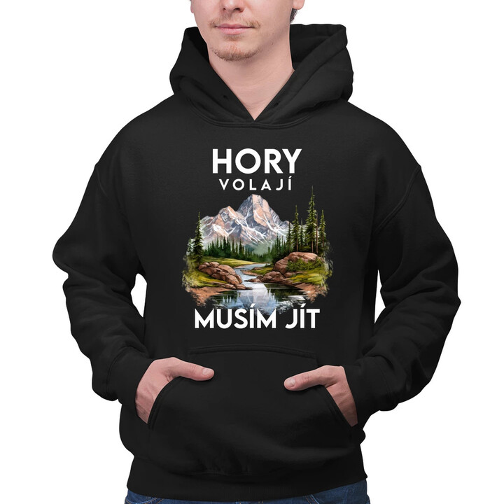 Hory volají, musím jít  - verze 3 - pánská mikina s potiskem