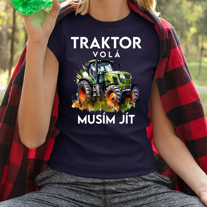 Traktor volá, musím jít - verze 2  - dámské tričko s potiskem