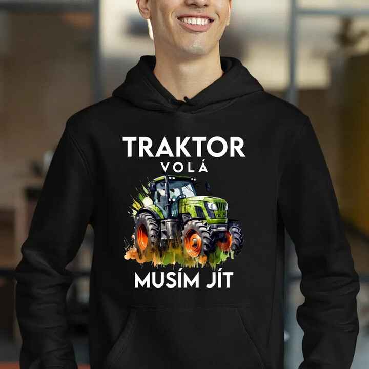 Traktor volá, musím jít - verze 2 - pánská mikina s potiskem