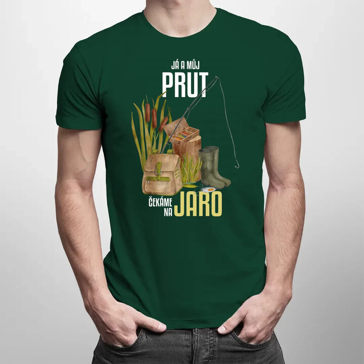 Já a můj prut čekáme na jaro - pánské tričko s potiskem