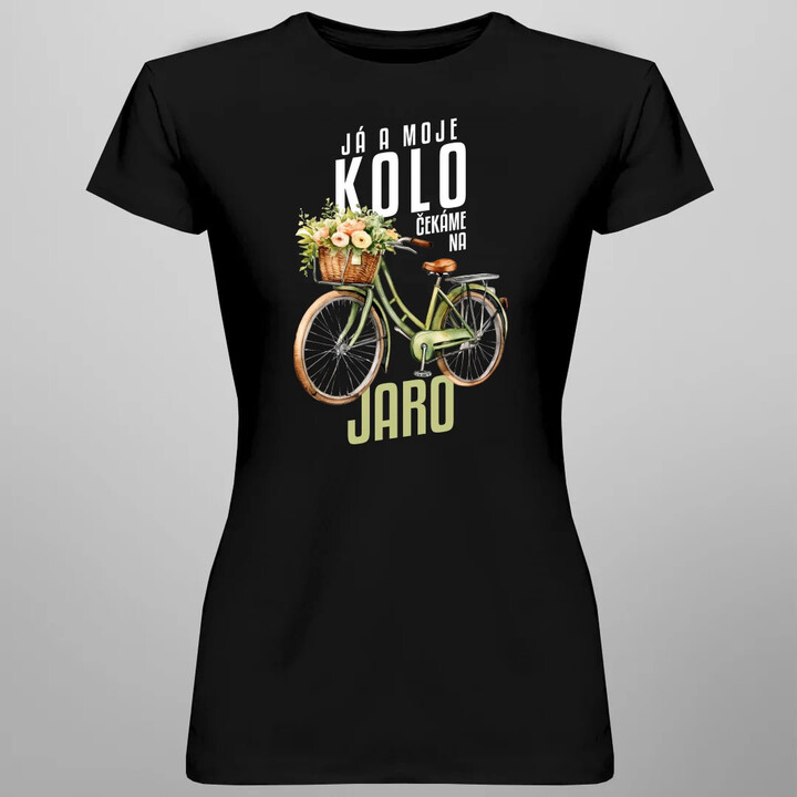 Já a moje kolo čekáme na jaro  - dámské tričko s potiskem