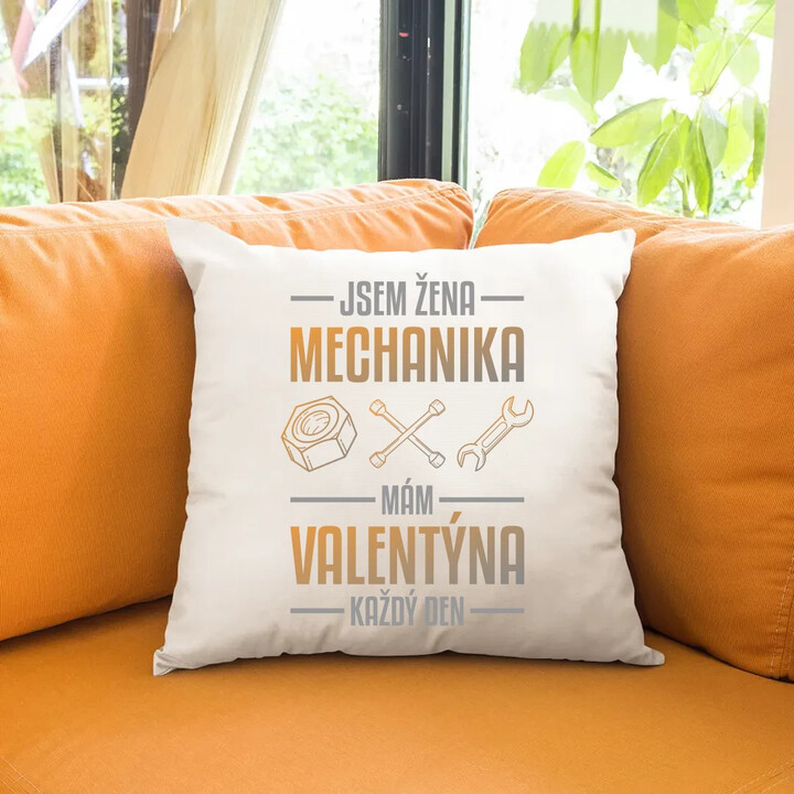 Jsem žena mechanika, mám Valentýna každý den - polštář s potiskem