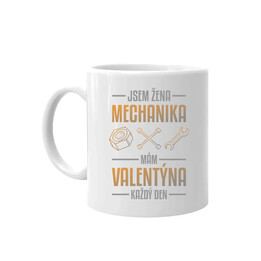 Jsem žena mechanika, mám Valentýna každý den - hrnek s potiskem