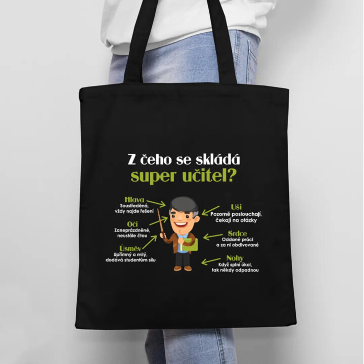 Z čeho se skládá super učitel? - taška s potiskem