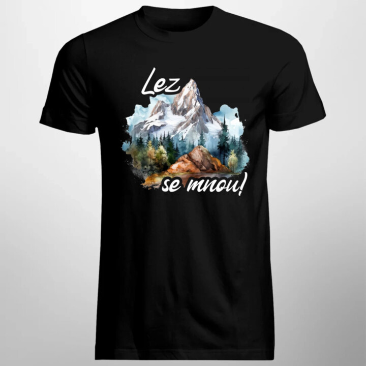 Lez se mnou! - pánské tričko s potiskem