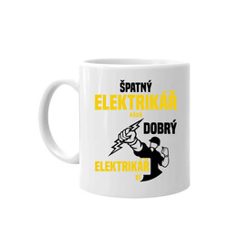 Špatný elektrikář hádá, dobrý elektrikář ví  - hrnek s potiskem