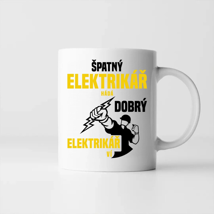 Špatný elektrikář hádá, dobrý elektrikář ví  - hrnek s potiskem