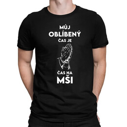 Můj oblíbený čas je čas na mši - pánské tričko s potiskem