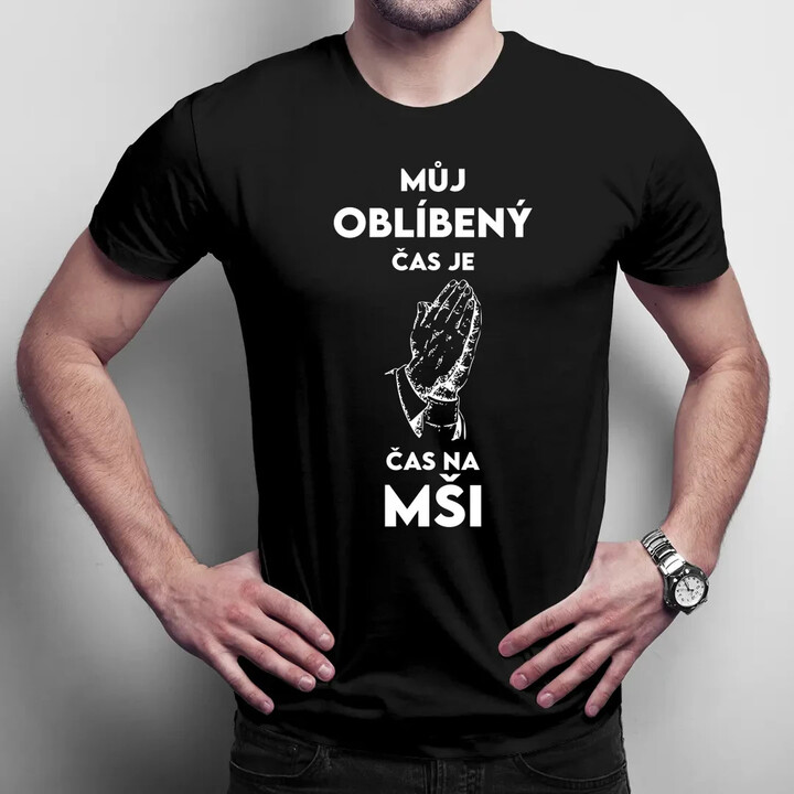 Můj oblíbený čas je čas na mši - pánské tričko s potiskem