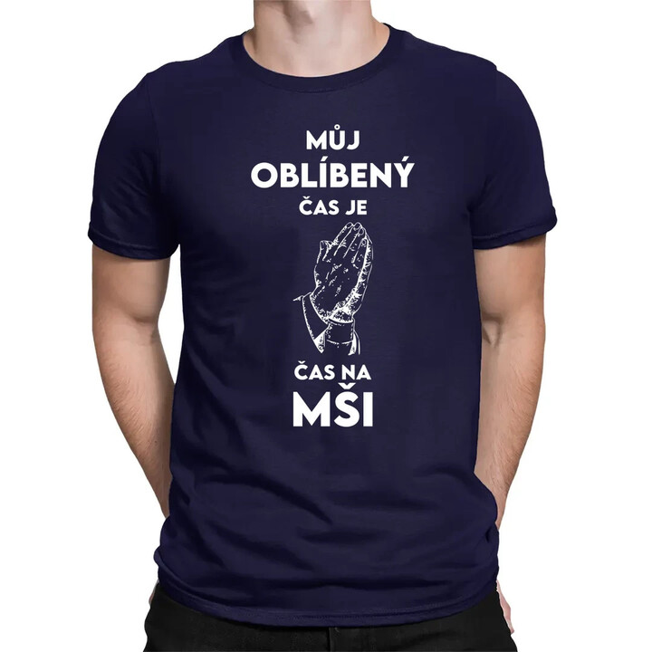 Můj oblíbený čas je čas na mši - pánské tričko s potiskem