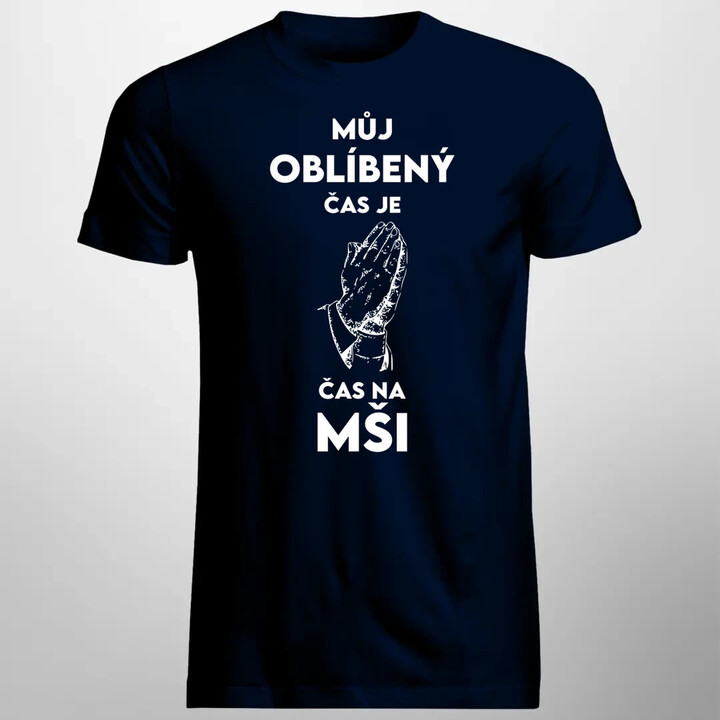 Můj oblíbený čas je čas na mši - pánské tričko s potiskem