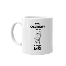 Můj oblíbený čas je čas na mši - hrnek s potiskem