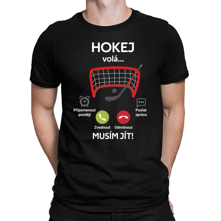 Hokej volá, musím jít! - pánské tričko s potiskem