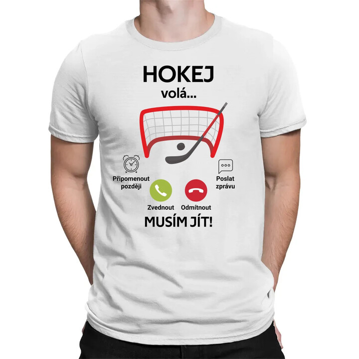 Hokej volá, musím jít! - pánské tričko s potiskem