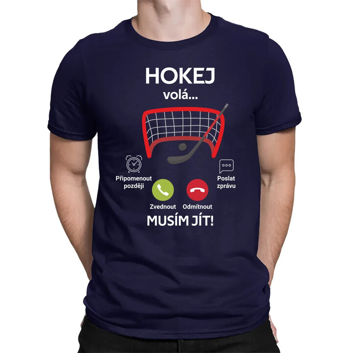 Hokej volá, musím jít! - pánské tričko s potiskem