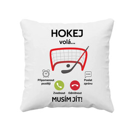 Hokej volá, musím jít! - polštář s potiskem