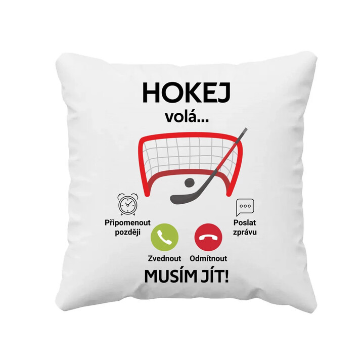 Hokej volá, musím jít! - polštář s potiskem
