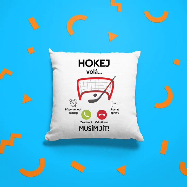 Hokej volá, musím jít! - polštář s potiskem