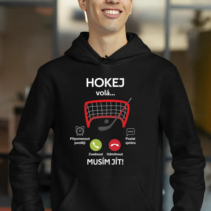Hokej volá, musím jít! - pánská mikina s potiskem