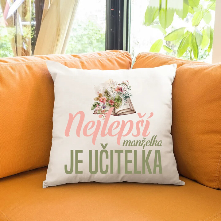 Nejlepší manželka - je učitelka - polštář s potiskem