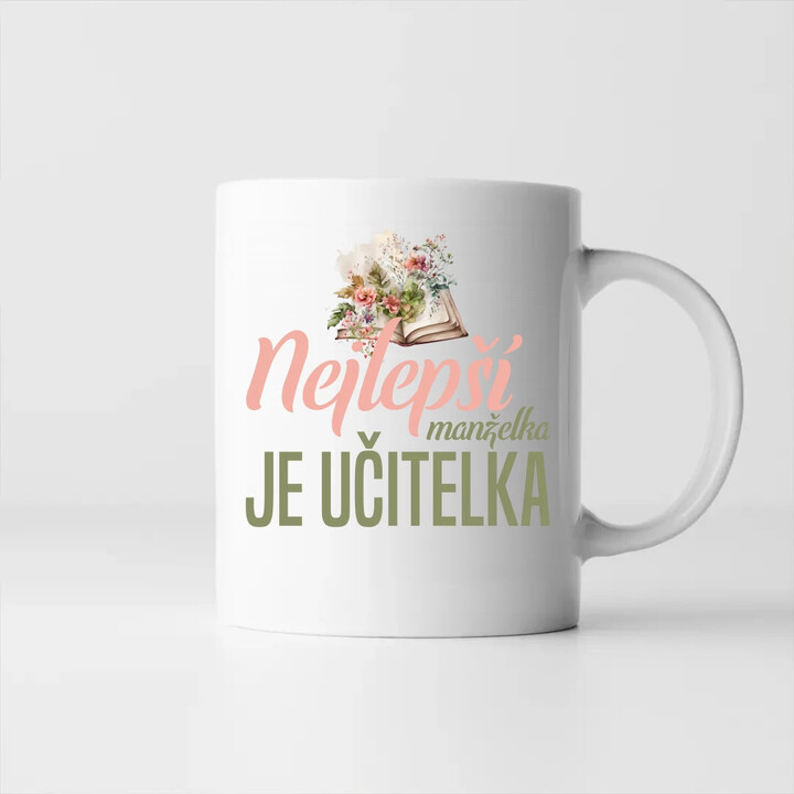 Nejlepší manželka - je učitelka - hrnek s potiskem