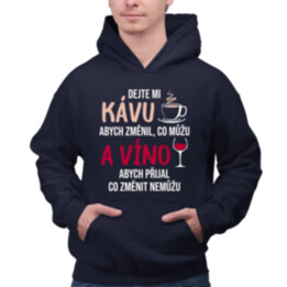 Dejte mi kávu a víno - pánská mikina s potiskem