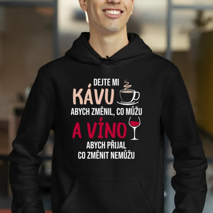 Dejte mi kávu a víno - pánská mikina s potiskem