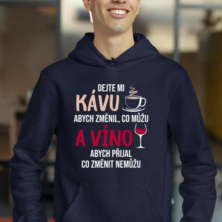 Dejte mi kávu a víno - pánská mikina s potiskem