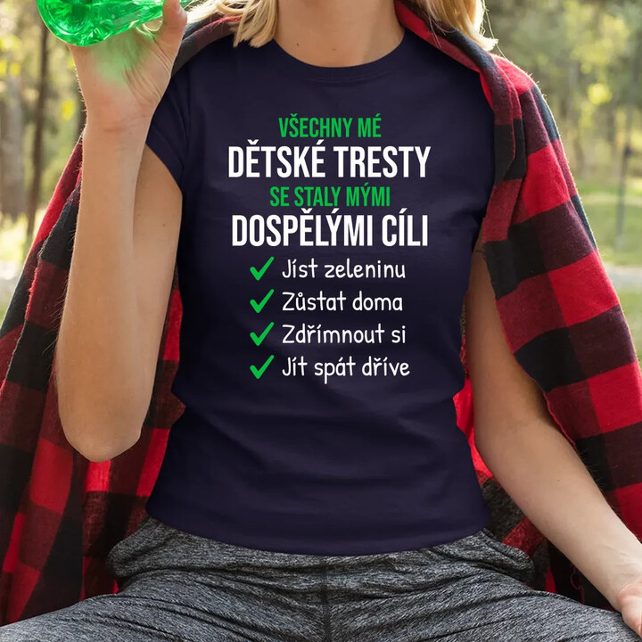 Všechny mé dětské tresty  - dámské tričko s potiskem
