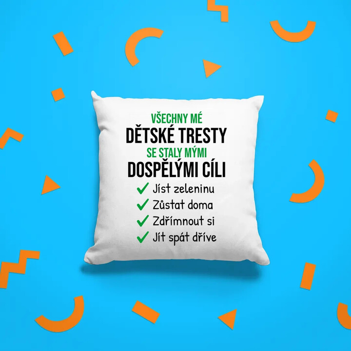 Všechny mé dětské tresty - polštář s potiskem