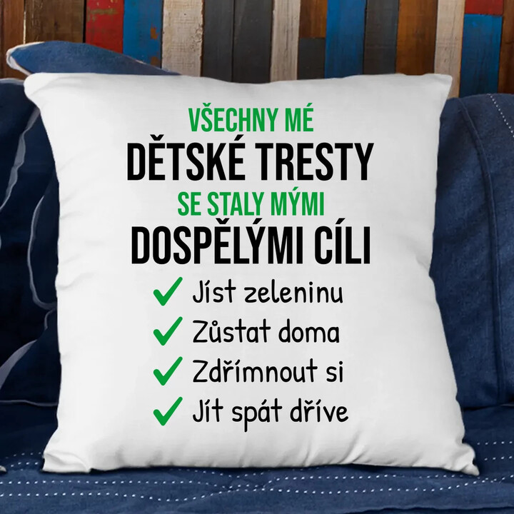 Všechny mé dětské tresty - polštář s potiskem