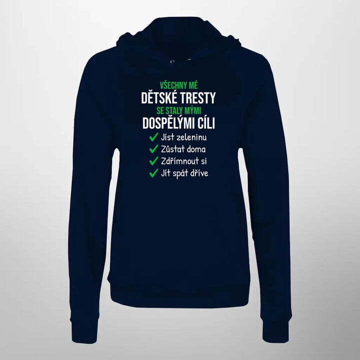 Všechny mé dětské tresty - dámská mikina s potiskem