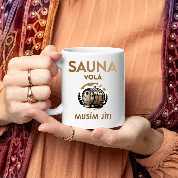 Sauna volá - musím jít! - hrnek s potiskem
