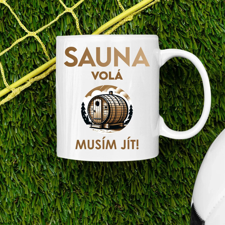 Sauna volá - musím jít! - hrnek s potiskem